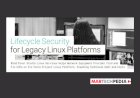 Lifecycle Security for Legacy Linux Platforms and 5 security best practices for Linuz at the intelligent edge
