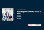 Protecting Microsoft SQL Server at Scale