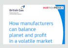 How manufacturers can balance planet and profit in a volatile market