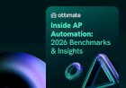 The State of AP Maturity 2026: Closing the Gaps Between Partial and Unified Automation