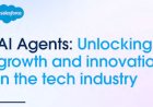 Unlock growth and innovation in the tech industry with AI agents