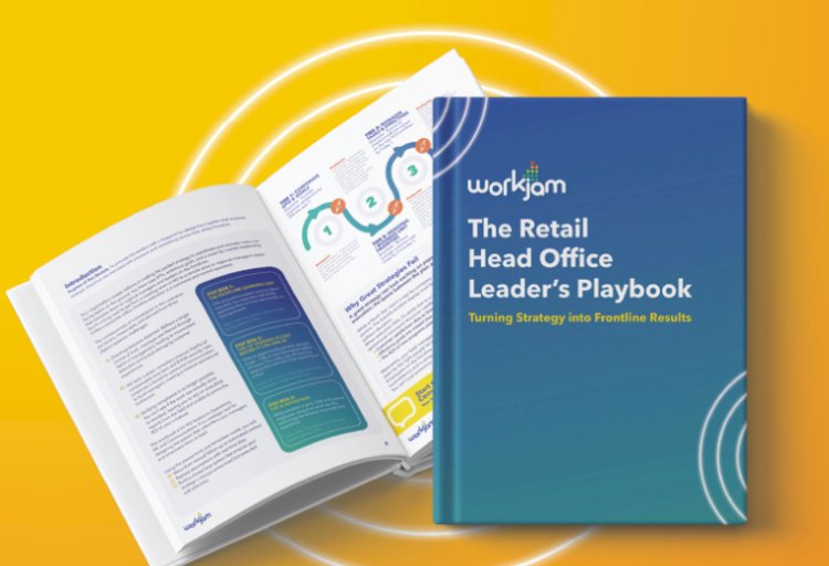 The Retail Head Office Leader's Playbook :Turning Strategy into Frontline Results